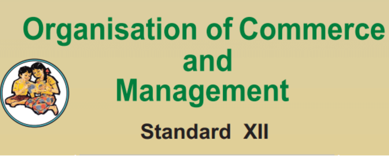 OCM: Organization of Commerce and Management