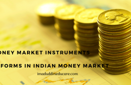 what is money market instruments? | Reforms in Indian Money Market 2021