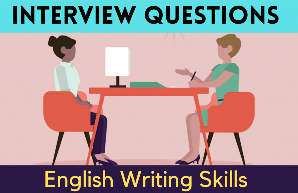 Interview Questions Writing Skills