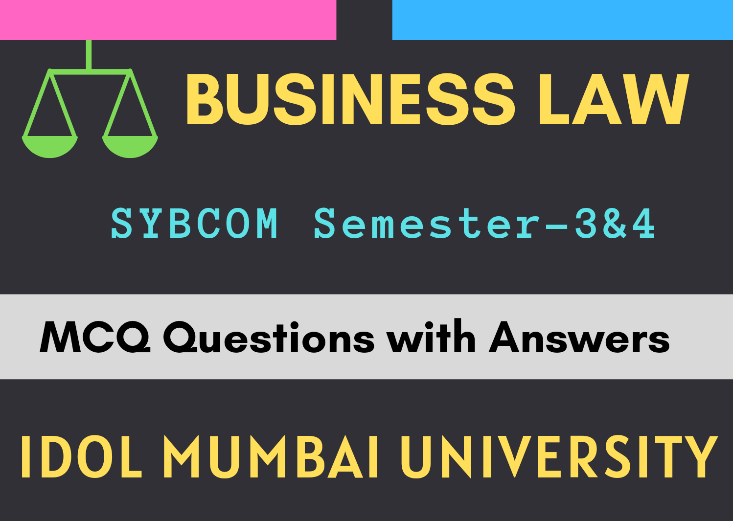 SYBCOM Business Law MCQ with Answers: Mumbai University 2021