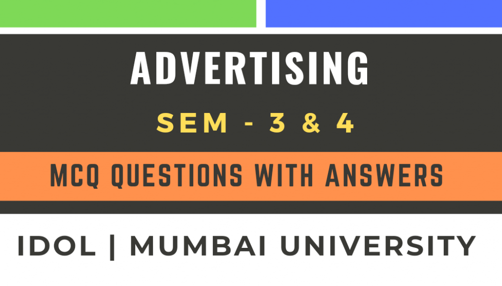 SYBCOM Advertising MCQ with Answers