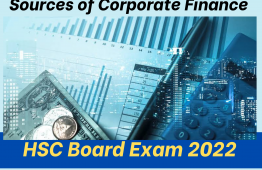 Sources of Corporate Finance: Secretarial Practice 12th Standard HSC Maharashtra State Board 2022
