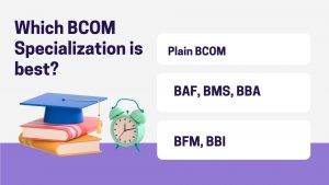 Which BCOM Specialization is best