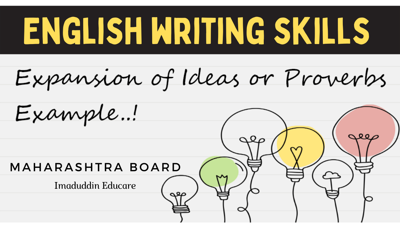 Expansion of idea Writing Skills: Maharashtra Board Exam 2022