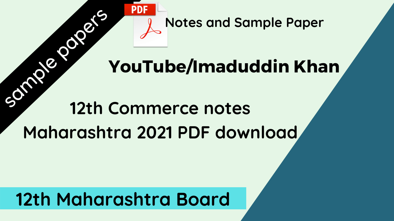 12th Commerce notes Maharashtra 2021 | HSC Board Exam 2021-22