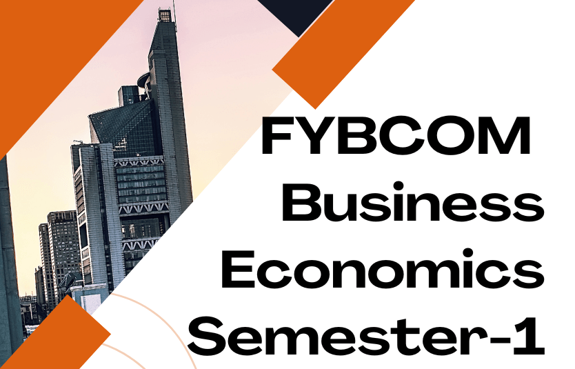 FYBCOM Business Economics Semester 1 important questions IDOL Mumbai University