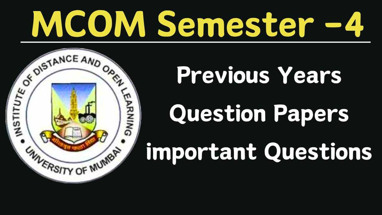 MCOM Semester 4 Question Paper IDOL Mumbai University 2024