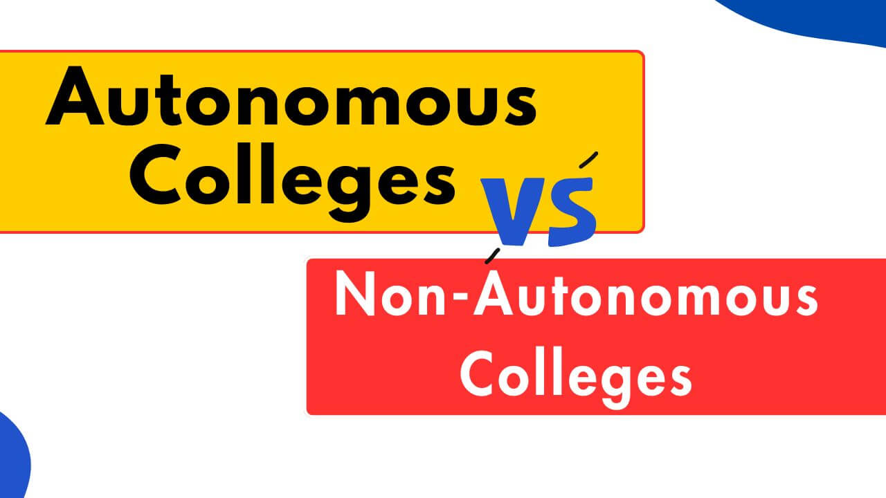 autonomous vs non autonomous college